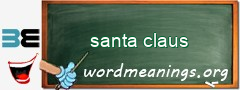 WordMeaning blackboard for santa claus